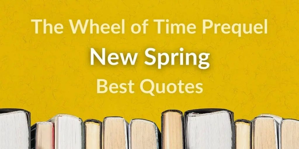 Books on a yellow background with yellow and white typography introducing the “Best Quotes from New Spring” post.