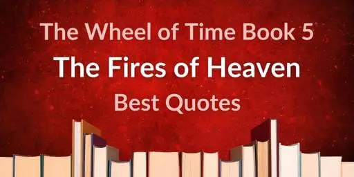 Books on a red background with red and white typography. It is a clickable link to the “Best Quotes from The Fires of Heaven” post.