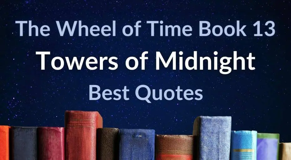 Books on a midnight blue background with blue and white typography introducing the “Best Quotes from Towers of Midnight” post.