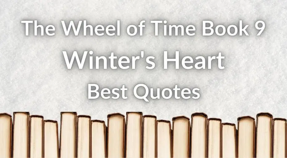 Old books on a snowy background with white typography introducing the “Best Quotes from Winter’s Heart” post.