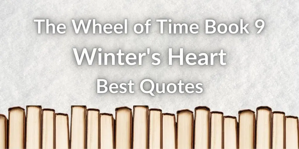 Old books on a snowy background with white typography introducing the “Best Quotes from Winter’s Heart” post.