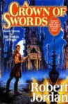 A Crown of Swords hardcover, May 1996 edition from Tor Books. The cover has Rand al'Thor in Shadar Logoth.