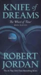 Knife of Dreams paperback, April 2020 mass-market edition from Tor Books. The cover has the snake-wheel symbol on a dark blue background.