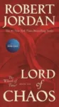 Lord of Chaos paperback, December 2019 mass-market edition from Tor Books. The cover has the snake-wheel symbol on a blood red background.