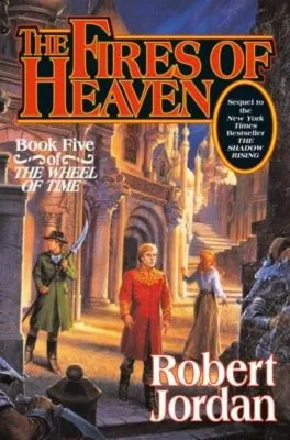 The Fires of Heaven hardcover, October 1993 edition from Tor Books. The cover has Rand, Mat, and Aviendha in Rhuidean.