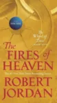 The Fires of Heaven paperback, December 2019 mass-market edition from Tor Books. The cover has the snake-wheel symbol on an orange background.