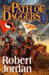 The Path of Daggers hardcover, October 1998 edition from Tor Books. The cover has Rand al'Thor on horseback, leading men in battle.