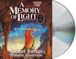 A Memory of Light Audio CD read by Kate Reading & Michael Kramer. The sleeve has Rand holding Callandor at Shayol Ghul.