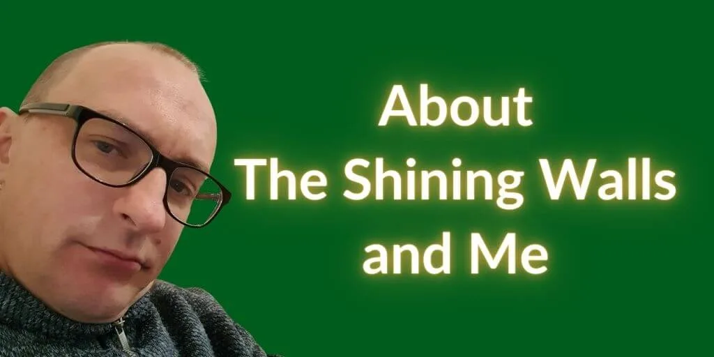White male wearing glasses on a green background with text reading “About The Shining Walls and Me.”