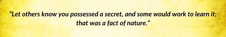 A yellow parchment with a Moiraine Damodred quote from New Spring begins: “Let others know you possessed a secret…”