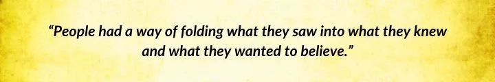 A yellow parchment with a Moiraine Damodred quote from New Spring beginning: “People had a way of folding what they saw...”