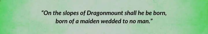 A green parchment with an Elayne Trakand quote from The Dragon Reborn begins: “On the slopes of Dragonmount shall he be born...”