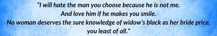 A blue parchment with a Lan Mandragoran quote from The Eye of the World begins: “I will hate the man you choose because he is not me…”