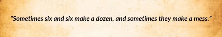 A brown parchment with a Yukiri Haruna quote from The Path of Daggers begins: “Sometimes six and six make a dozen…”
