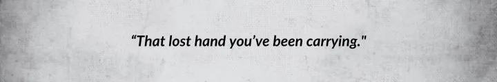 A dark-gray parchment with a Tam al’Thor quote from A Memory of Light reads: “That lost hand you’ve been carrying.”