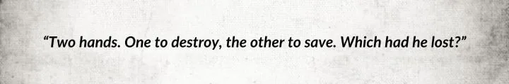 A gray parchment with a Rand al’Thor quote from The Gathering Storm reads: “Two hands. One to destroy, the other to save. Which had he lost?”