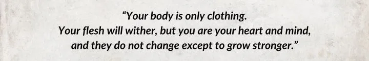 A white parchment with a Viendre quote from Winter’s Heart begins: “Your body is only clothing...”