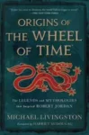 Origins of The Wheel of Time, Tor Books edition. The cover has a red dragon on a textured green map.