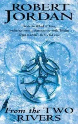 From the Two Rivers paperback, March 2003 edition from Atom. The cover has the snake-wheel symbol partially submerged by a glacial effect.