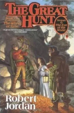 The Great Hunt paperback, December 1990 edition from Tor Books. The cover has Rand holding the Horn of Valere aloft in the company of Selene and Loial.